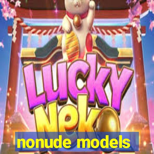 nonude models